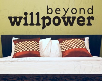 Beyond Willpower  Office Inspirational Motivational Achievement Wall Decal Saying Vinyl Lettering Decoration Quote Sticker Art Decor J41