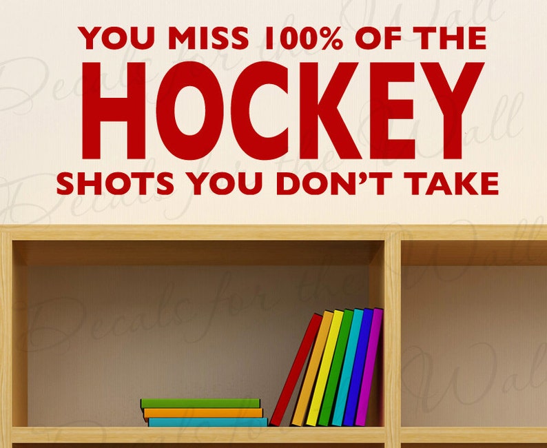 You Miss 100% Hockey Shots Dont Take Boy Sports Themed Kid Room Playroom Vinyl Decor Art Quote Decal Wall Decoration Lettering Sticker S01 image 1