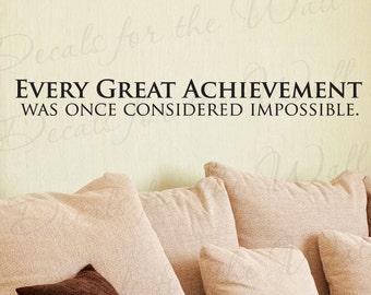 Every Great Was Once Impossible Office Inspirational Motivational Vinyl Wall Decal Lettering Art Decor Quote Sticker Saying Decoration J69