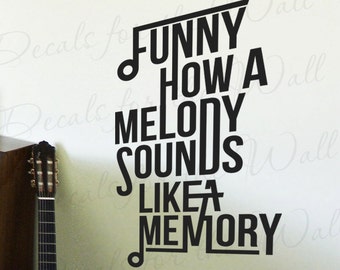 Funny How A Melody Sounds Like a Memory Eric Church Springsteen Song Lyrics Music Love Marriage Couple Wall Decal Vinyl Art Sticker Q67