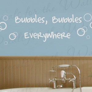 Bubble Everywhere Bathroom Kids Baby Vinyl Lettering Large Wall Decal Saying Decoration Quote Sticker Graphic Art Mural Letters Decor BA05