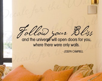 Follow Your Bliss Joseph Campbell Inspirational Motivational Large Wall Quote Decal Decoration Lettering Sticker Graphic Vinyl Decor Art I44