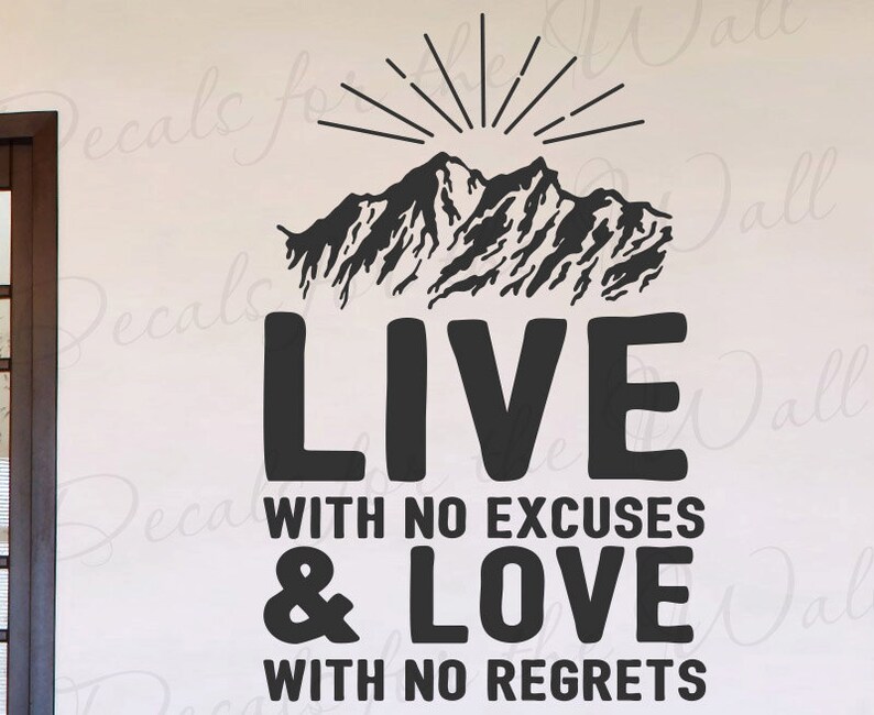 Live With No Excuses And Love With No Regrets Motivational Happiness Inspiring Vinyl Decal Wall Decor Letter Art Quote Sticker insp J88B image 1