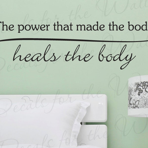 The Power That Made Body Heals Inspirational Home Religious God Bible Vinyl Decoration Quote Large Wall Decal Sticker Art Decor R51