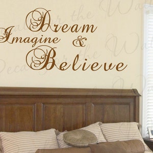 Dream Imagine and Believe Inspirational Motivational Adhesive Vinyl Lettering Decoration Quote Wall Decal Sticker Art Letters Decor I84
