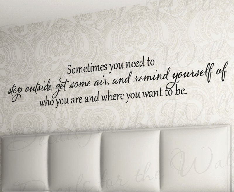Sometimes You Need to Step Outside Remind Yourself Who You Are Etsy
