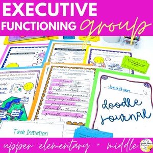 Executive Functioning Small Group for Grades 4-8, 8 Week Study Skills Curriculum for School Counselors