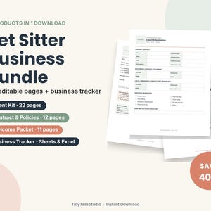 May include: A Pet Sitter Business Bundle digital download featuring 45 editable pages and a business tracker. Includes a Client Kit, Contract & Policies, and Welcome Packet. The text reads 4 products in 1 download and Save 40%.