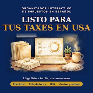 Könnte beinhalten: Ein digitaler Steuerorganisator mit dem Text ORGANIZADOR INTERACTIVO DE IMPUESTOS EN ESPAÑOL, LISTO PARA TUS TAXES EN USA und Llega listo a tu cita, sin corre-corre. Enthält einen Laptop, Ordner, eine Pflanze und eine Kaffeetasse.