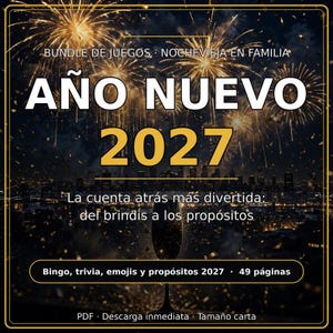 May include: A digital game bundle for New Year's Eve 2027 featuring fireworks over a city skyline and a champagne flute. Text includes: BUNDLE DE JUEGOS NOCHEVIEJA EN FAMILIA, AÑO NUEVO 2027, La cuenta atrás más divertida: del brindis a los propósitos.