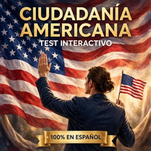 Ciudadanía americana test interactivo 2025 | 128 preguntas USCIS para estudiar en tu computadora