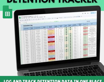 May include: A laptop screen displaying a digital Detention Tracker spreadsheet. The interface features columns for student names, grade levels, teacher names, dates, reasons for detention, and attendance status, with color-coded cells throughout.