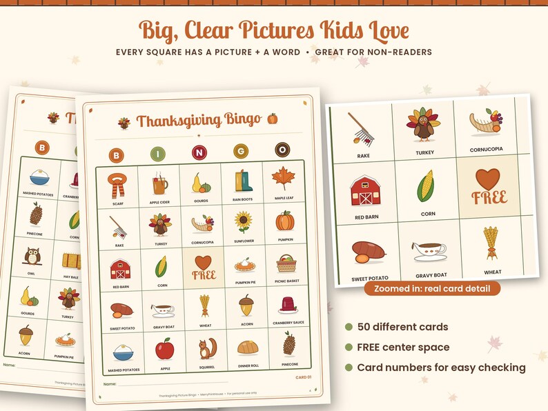 May include: Thanksgiving Bingo game sheets featuring a grid of colourful illustrations and labels. Text includes Big, Clear Pictures Kids Love, Every Square Has A Picture + A Word, Great For Non-Readers, Thanksgiving Bingo, Free, and Zoomed in: real card detail.