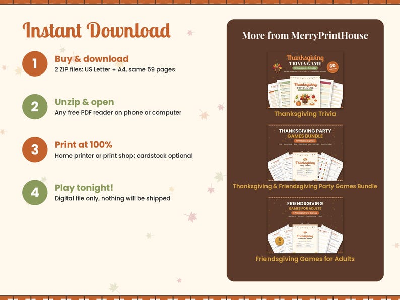 May include: An instructional graphic for a digital download featuring four steps: buy and download, unzip and open, print at 100%, and play. A dark brown sidebar displays three game bundles: Thanksgiving Trivia, Thanksgiving Party Games, and Friendsgiving Games.