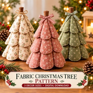 May include: Three cone-shaped fabric Christmas trees with layered petal designs. The left tree is cream with red and green floral patterns, the center is dusty pink with white flowers, and the right is sage green with white flowers. Text reads: FABRIC CHRISTMAS TREE PATTERN 3 DECOR SIZES DIGITAL DOWNLOAD.