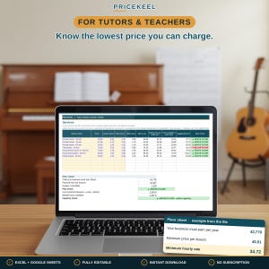 May include: A laptop screen displaying the Pricekeel Tutor & Music Teacher Toolkit spreadsheet. The interface shows service names, pricing, and hourly rates. A small overlay box shows business earnings, minimum lesson price, and minimum hourly rate.