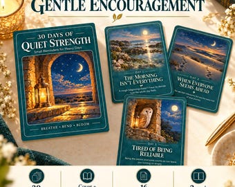 May include: A set of 30 daily encouragement cards titled A Month of Gentle Encouragement. The cards feature dark teal borders, nature-themed imagery, and inspirational text. Includes a cover card, daily cards, and digital download information.