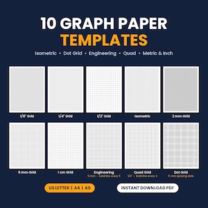 Puede incluir: Una colección digital de 10 plantillas de papel cuadriculado con varios estilos como isométrico, cuadrícula de puntos, ingeniería, quad y rejillas métricas o en pulgadas. El texto dice 10 GRAPH PAPER TEMPLATES, US LETTER | A4 | A5 e INSTANT DOWNLOAD PDF.