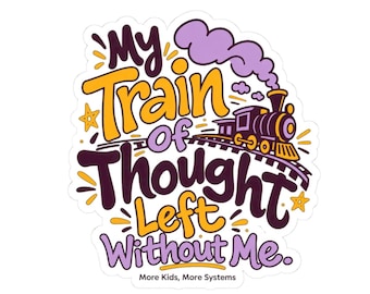 Whimsical Train Quote Sticker | Purple & Gold Steam Engine (Kiss-Cut)