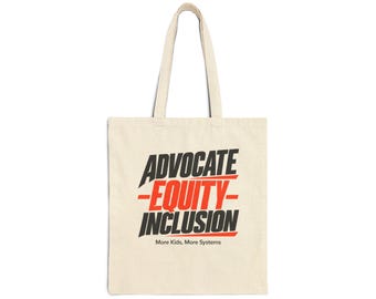 Advocate Equity Inclusion Tote Bag | Social Justice Typography, Canvas Shopper