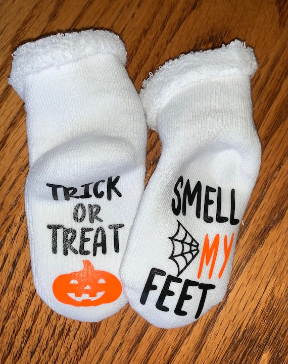 Halloween Socks-  Baby Clothes-  Trick or Treat Smell My Feet-  Baby Shower Gift -Infants Halloween- Baby Halloween Socks - Trick or Treat