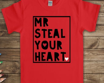 Mr Steal your Heart Valentine shirt, Valentine shirt for boys, toddler Valentine shirt shirt, Family Valentine shirt for boys, Valentines