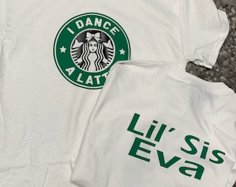 I Dance a Latte T-Shirt – Personalized Dance Team Gift