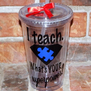 Autism Awareness - Autism Teacher Gift - Autism Cups -Autism Support - Personalized Autism Gift - Autism Superpower - Autism Tumblers