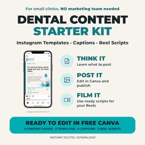 May include: A digital Dental Content Starter Kit featuring a smartphone displaying an Instagram post, with text headers: For small clinics. NO marketing team needed, DENTAL CONTENT STARTER KIT, Instagram Templates, Captions, Reel Scripts.