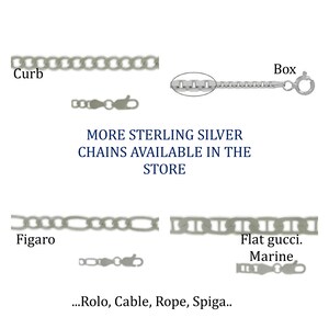 May include: A collection of silver-toned metal chains including curb, box, figaro, and flat gucci marine styles. Each chain features a distinct link pattern and a lobster claw clasp. Text reads: MORE STERLING SILVER CHAINS AVAILABLE IN THE STORE...Rolo, Cable, Rope, Spiga..