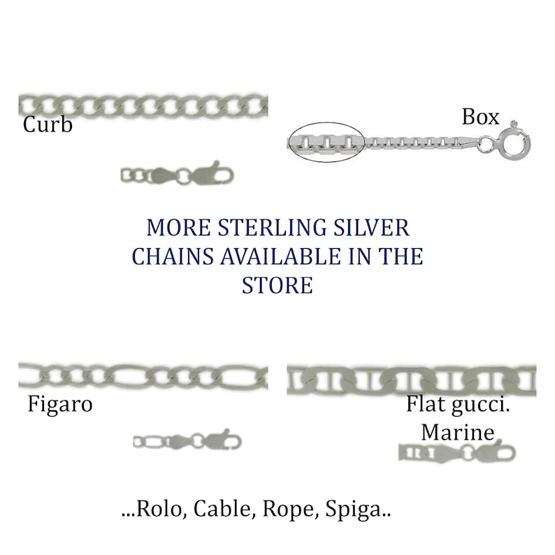 May include: A collection of silver-toned metal chains including curb, box, figaro, and flat gucci marine styles. Each chain features a distinct link pattern and a lobster claw clasp. Text reads: MORE STERLING SILVER CHAINS AVAILABLE IN THE STORE...Rolo, Cable, Rope, Spiga..
