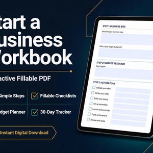 Op de afbeelding: Een digitaal werkboek getiteld Start a Business Workbook, een interactieve invulbare PDF met 7 eenvoudige stappen, invulbare checklists, een budgetplanner en een 30-dagen tracker. Het document toont secties voor zakelijke ideeën, marktonderzoek en een actieplan.