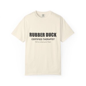 Rubber Duck Certified Therapist Shirt, Funny Programmer Tee, Rubber Duck Debugging Comfort Colors Shirt, Software Developer Gift