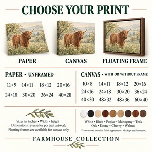 May include: A product display showing three print options: paper, canvas, and floating frame, all featuring a Highland cow in a field. Text includes CHOOSE YOUR PRINT, sizes in inches, and a list of frame finishes: White, Black, Poplar, Mahogany, Teak, Oak, Ebony, Cherry, Walnut.