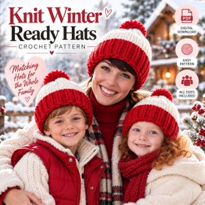 Peut inclure: Un modèle de crochet numérique pour des bonnets d'hiver avec un motif rayé rouge et crème et un pompon. Le texte indique Knit Winter Ready Hats, Crochet Pattern, Matching Hats for the Whole Family, PDF, Easy Pattern, All Sizes Included.