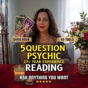 May include: A psychic reading service advertisement featuring text that reads SAME HOUR, NO TOOLS, 5 QUESTION PSYCHIC, 27+ YEAR EXPERIENCE READING, ASK ANYTHING YOU WANT, and five yellow stars. The image displays two tarot cards and candles.