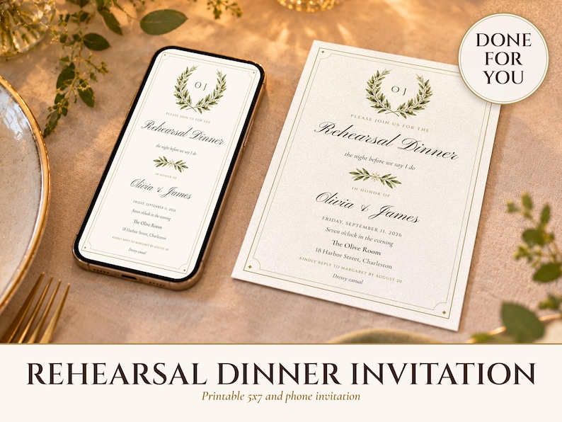 Candlelit rehearsal dinner table with a phone showing the phone invitation beside the printed 5x7 Old Money Ivory invitation, title Rehearsal Dinner Invitation, badge DONE FOR YOU