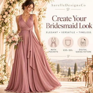 May include: A dusty rose floor-length wrap dress with a V-neckline and a tie waist. Text reads: AurelleDesignsCo, Create Your Bridesmaid Look, ELEGANT VERSATILE TIMELESS, WITH POCKETS, XXS-5XL, DIGITAL SEWING PATTERN. The dress features a full skirt.