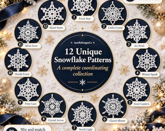 May include: A collection of 12 white crocheted snowflake patterns labeled 1 through 12 with names like Frost Star and North Light. The central text reads 12 Unique Snowflake Patterns A complete coordinating collection by AurelleDesignsCo.