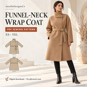 May include: A tan funnel-neck wrap coat PDF sewing pattern by AurelleDesignsCo, sizes XS-5XL. The image displays a tan coat with a tie waist, long sleeves, and a high collar, alongside front and back technical line drawings of the garment.