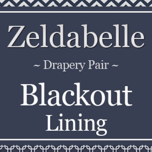 Premium Blackout Lining  For Drapery Panels - Four Widths 24W, 50W. 73W, 100W