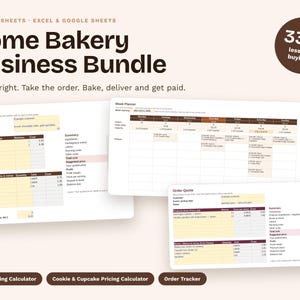 May include: A digital Home Bakery Business Bundle featuring three spreadsheets for Excel and Google Sheets. The set includes a cake pricing calculator, a cookie and cupcake pricing calculator, and an order tracker, all displayed with sample data and order quotes.