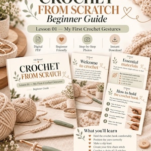 Crochet From Scratch for Beginners – Lesson 01 Digital PDF