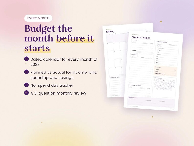 Pode incluir: Um conjunto de planejador de or&ccedil;amento 2027 com calend&aacute;rio mensal e folhas de rastreamento. O texto inclui: Every month, Budget the month before it starts, Dated calendar for every month of 2027, Planned vs actual, No-spend day tracker e 3-question monthly review.