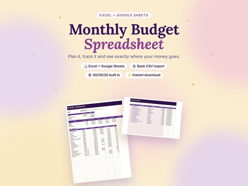 May include: A digital monthly budget spreadsheet template for Excel and Google Sheets. The interface features dark purple text on a light background, including labels for Excel + Google Sheets, Bank CSV import, 50/30/20 built in, and instant download.