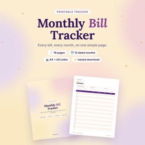May include: A printable monthly bill tracker document featuring the text Monthly Bill Tracker, Every bill, every month, on one simple page, 16 pages, 12 dated months, A4 + US Letter, and Instant download on a soft gradient background.
