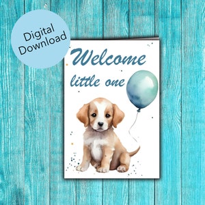 Tarjeta de felicitación de bienvenida al pequeño bebé para niño, acuarela, cachorro, perro, descarga digital, imprimible