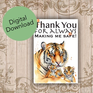 Grazie per avermi reso sicuro Biglietto di auguri stampabile - Tigre con due cuccioli Festa della mamma e del papà download digitale - apprezzamento del tutore