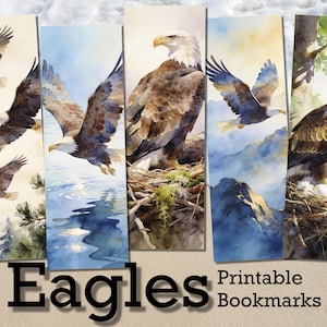 Könnte beinhalten: Eine Sammlung von druckbaren Lesezeichen mit Aquarellillustrationen von Adlern. Die Lesezeichen zeigen Adler im Flug, auf Nestern und in der Nähe von Wasser. Der Text lautet "Eagles Printable Bookmarks."