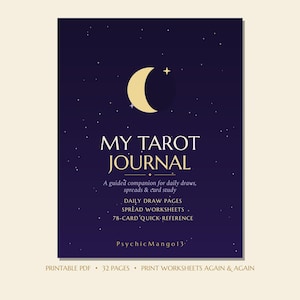 May include: A dark purple tarot journal cover featuring a yellow crescent moon and stars. The text reads: MY TAROT JOURNAL, A guided companion for daily draws, spreads & card study, DAILY DRAW PAGES, SPREAD WORKSHEETS, 78-CARD QUICK REFERENCE, PsychicMango13.